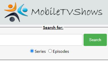 www.tvshowsformobile|mobiletvshows series.